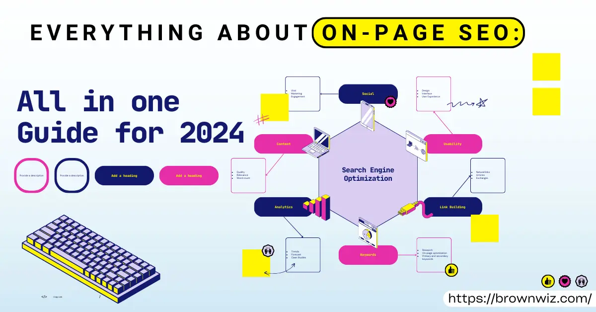 Everything About On-Page SEO: All In One Guide for 2024