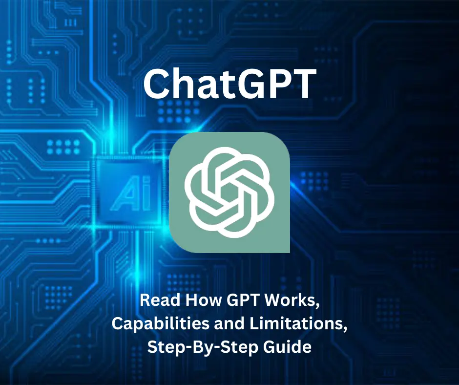 chatgpt- how it works, capabilities, step-by-step guide, free or paid
